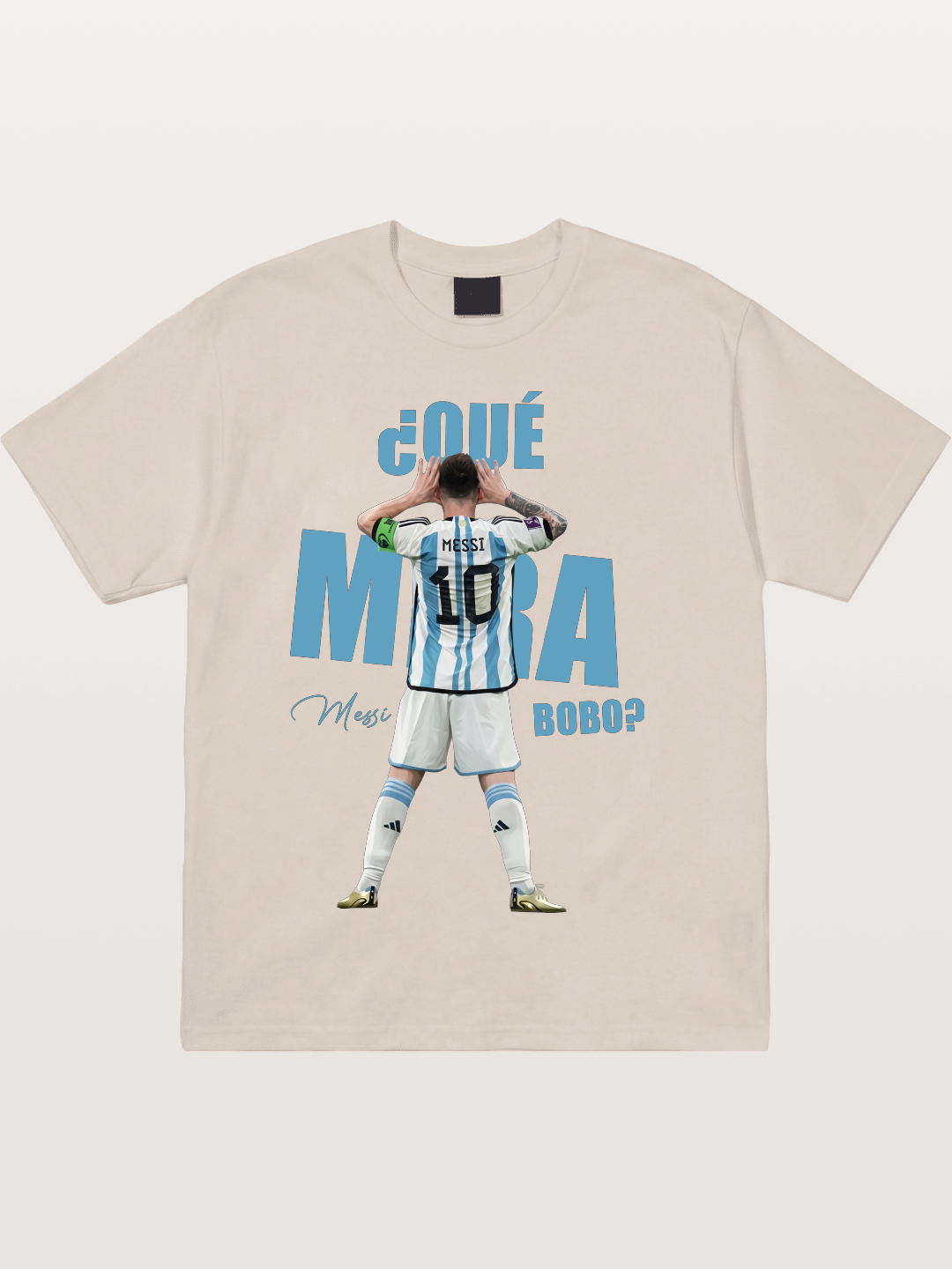 Messi ?Qu¨¦ Mir¨¢ Bobo Argentin Cotton T-shirt