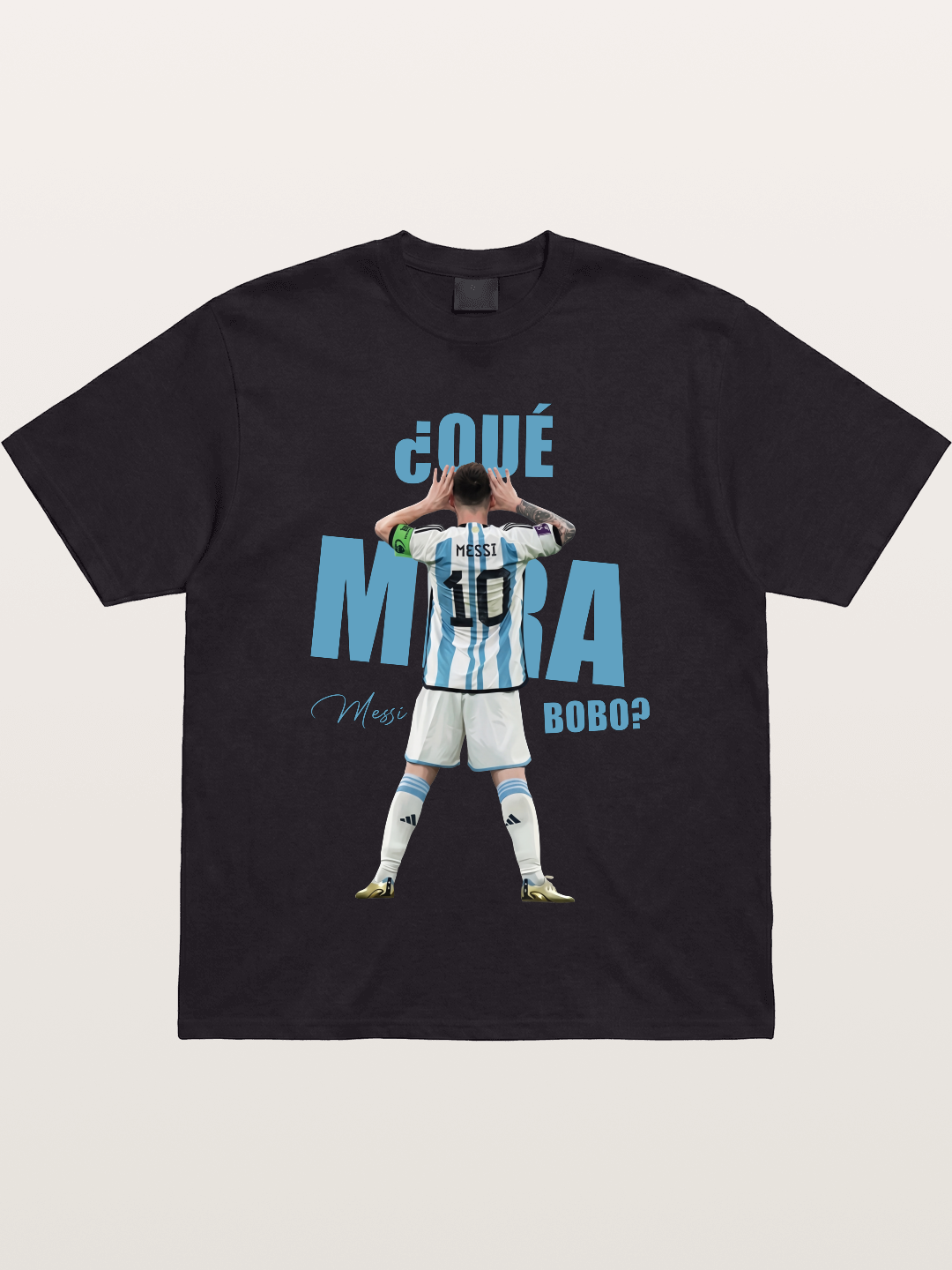 Messi ?Qu¨¦ Mir¨¢ Bobo Argentin Gildan T-shirt